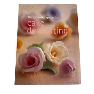 The Essential Guide to Cake Decorating